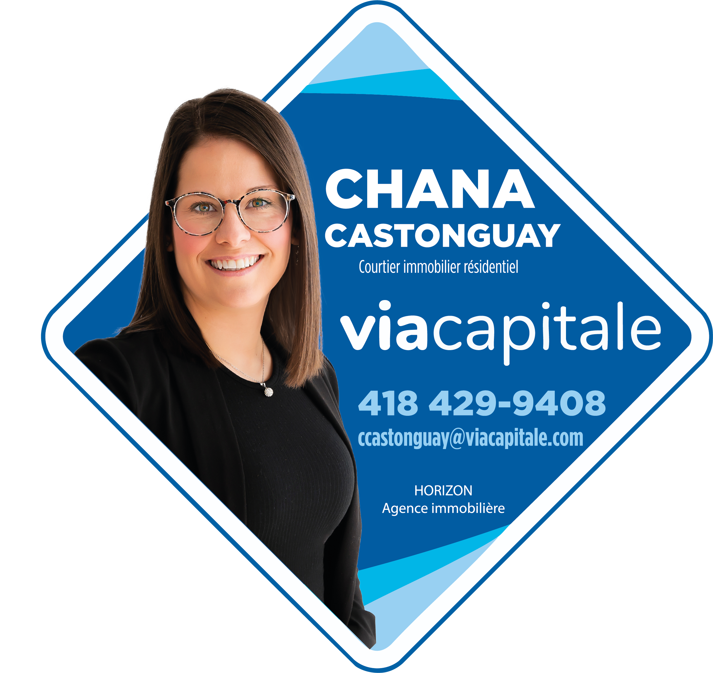 Courtier Immobilier Résidentiel Via Capitale Horizon Chana Castonguay Courtier Immobilier Résidentiel Via Capitale Horizon Chana Castonguay